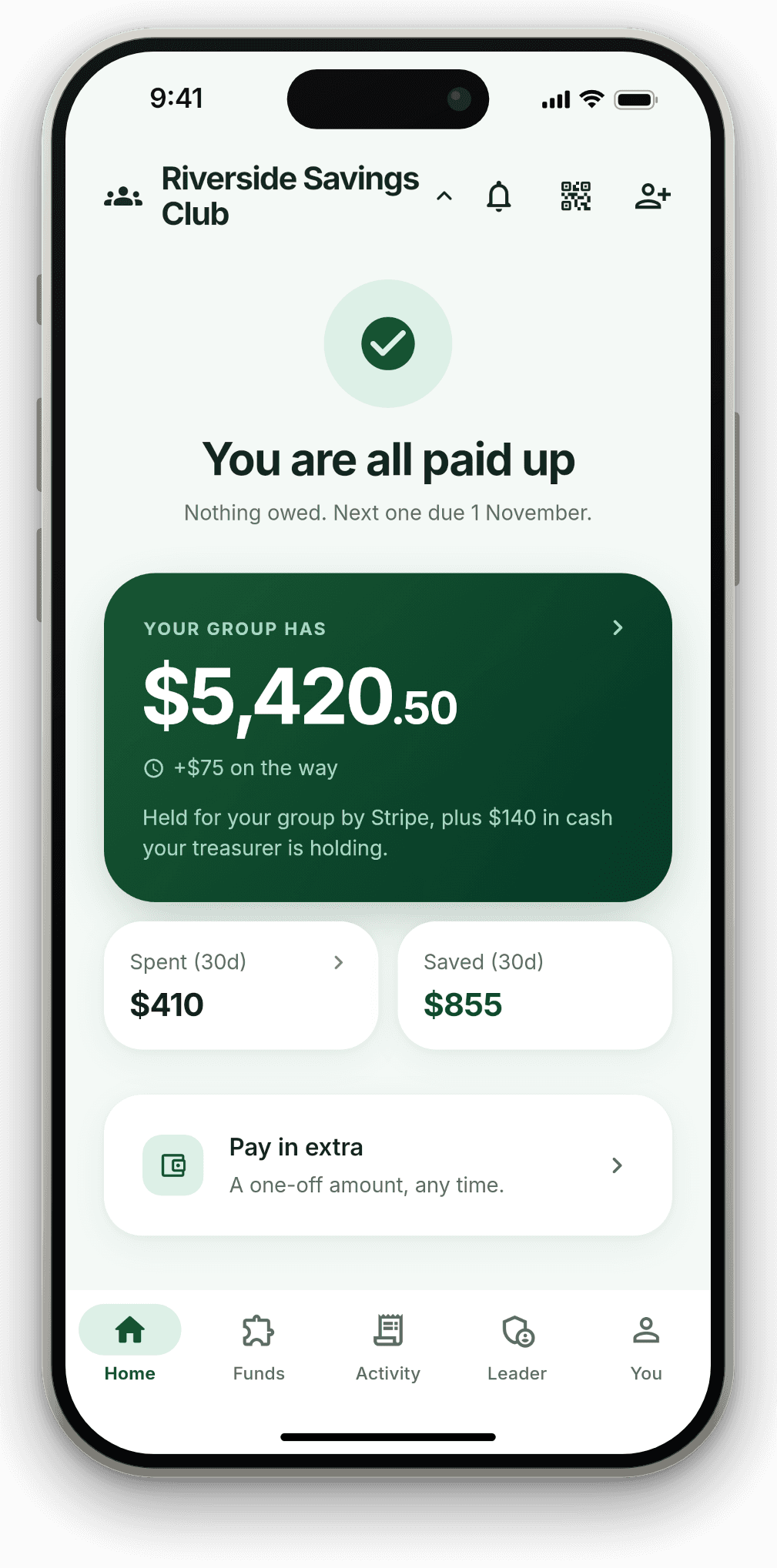 A member's home screen in the Fovar app: You are all paid up. Nothing owed. Next one due 1 November. Below it, the group's balance, held for the group by Stripe.